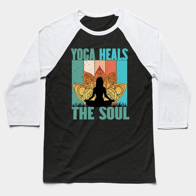 Yoga heals the soul Baseball T-Shirt by safi$12